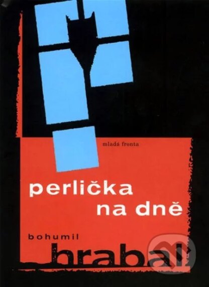 Perlička na dně-Bohumil Hrabal