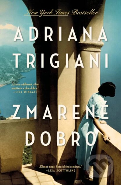 Zmarené dobro-Adriana Trigiani