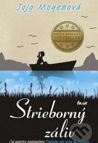 Strieborný záliv-Jojo Moyes