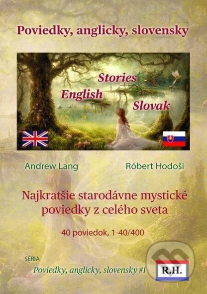 Poviedky, anglicky, slovensky - Andrew Lang a Robert Hodoši