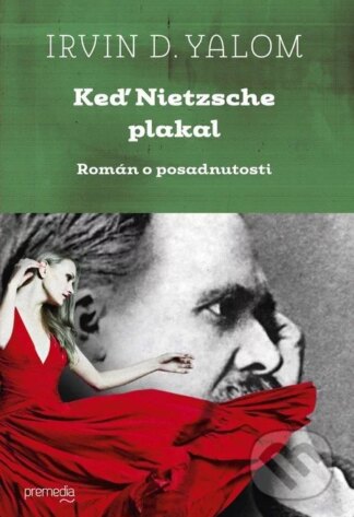 Keď Nietzsche plakal-Irvin D. Yalom