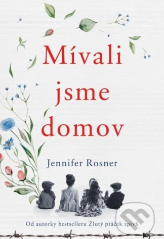 Cesta za domovem-Jennifer Rosner