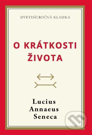 O krátkosti života-Lucius Annaeus Seneca