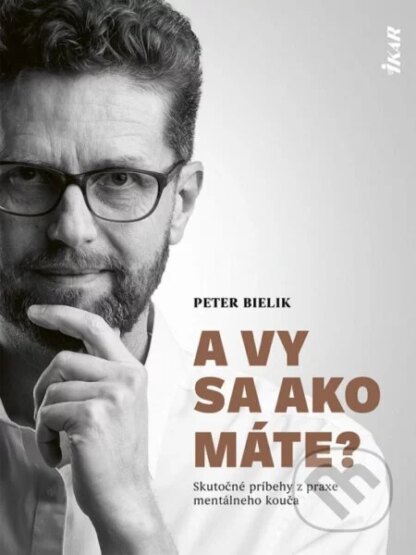 A vy sa ako máte?-Peter Bielik