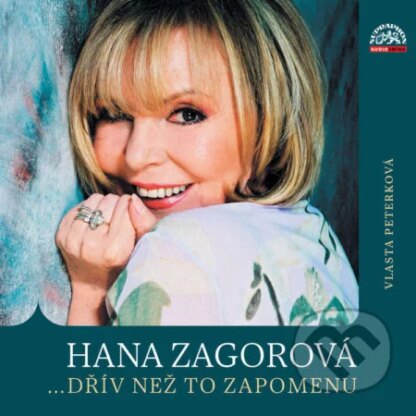 Hana Zagorová …dřív než to zapomenu-Hana Zagorová