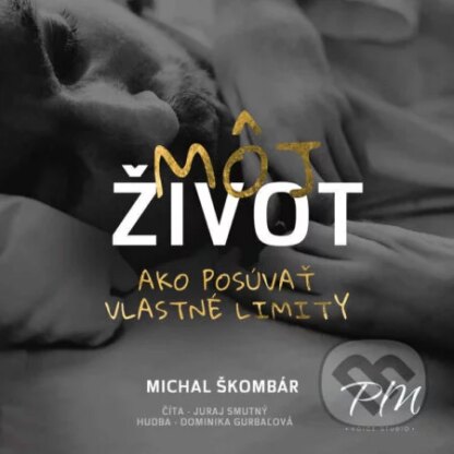 Môj život-Michal Škombár