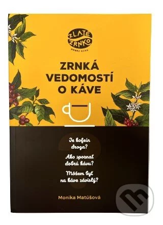 Zrnká vedomostí o káve-Monika Matúšová