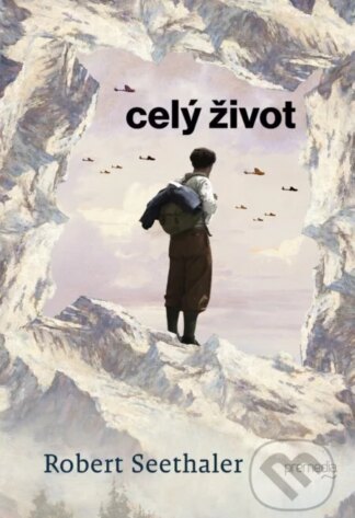 Celý život-Robert Seethaler