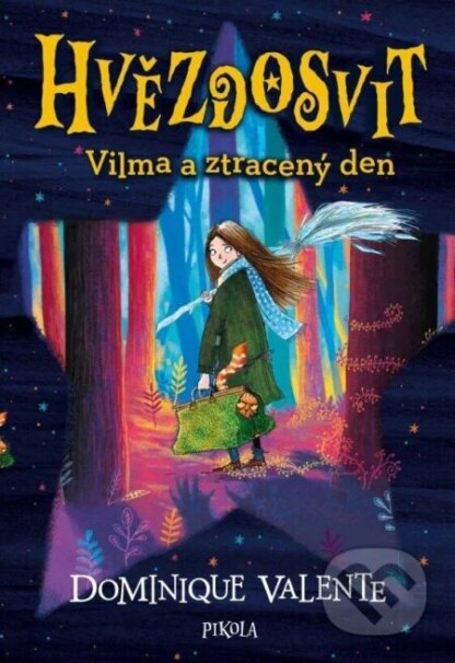 Hvězdosvit: Vilma a ztracený den-Dominique Valente