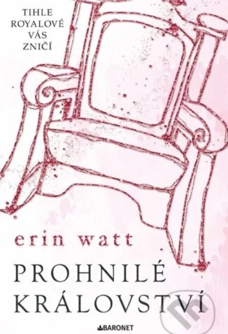 Prohnilé království-Erin Watt