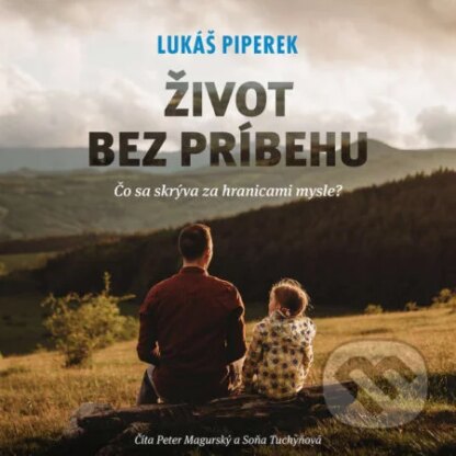 Život bez príbehu-Lukáš Piperek