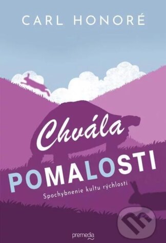 Chvála pomalosti-Carl Honoré