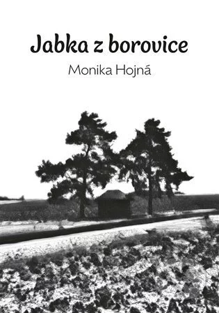 Jabka z borovice-Monika Hojná