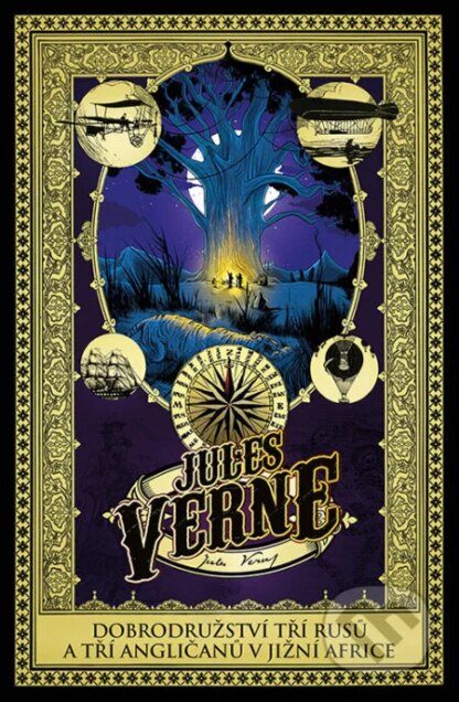 Dobrodružství tří Rusů a tří Angličanů v jižní Africe-Jules Verne