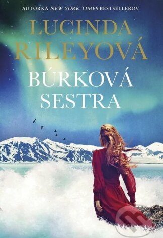 Búrková sestra-Lucinda Riley