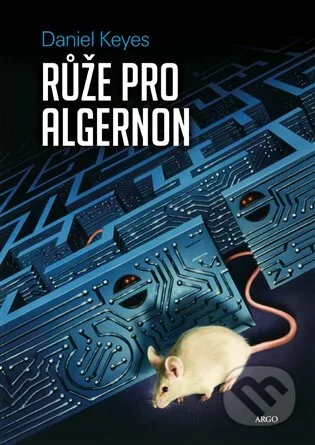 Růže pro Algernon-Daniel Keyes