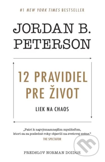 12 pravidiel pre život-Jordan B. Peterson