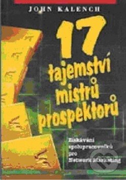 17 tajemství mistrů prospektorů-John Kalench