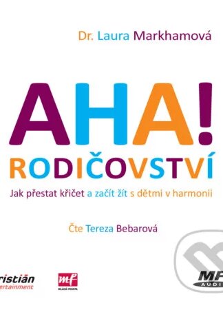 AHA! Rodičovství-Laura Markham