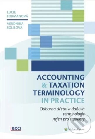 Accounting and Taxation Terminology in Practice-Lucie Formanová a Veronika Solilová