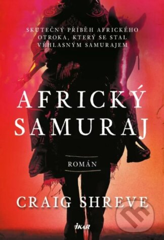 Africký samuraj-Craig Shreve