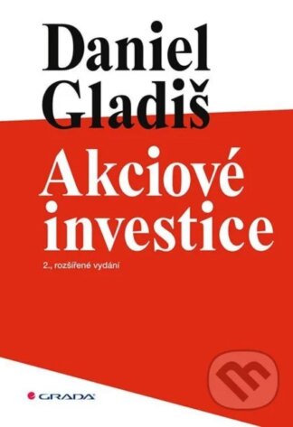 Akciové investice-Daniel Gladiš