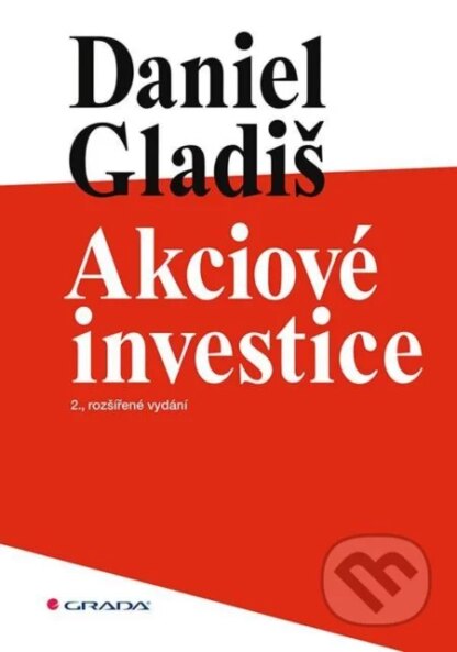 Akciové investice-Daniel Gladiš