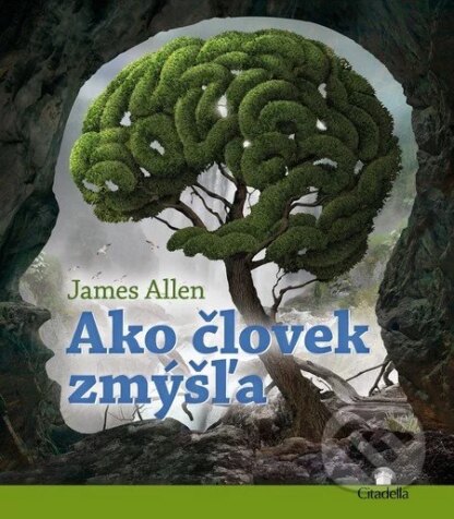 Ako človek zmýšľa-James Allen