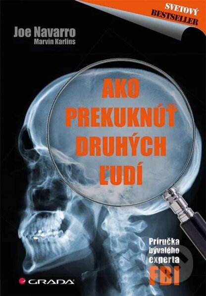 Ako prekuknúť druhých ľudí-Joe Navarro a Marvin Karlins