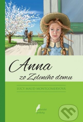 Anna zo Zeleného domu-Lucy Maud Montgomery