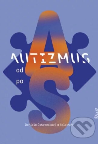 Autizmus od A po S-Daniela Ostatníková a kolektív