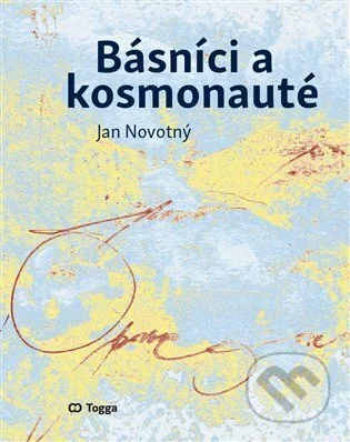 Básníci a kosmonauté-Jan  Novotný