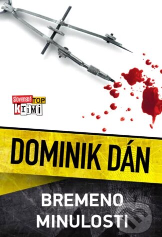 Bremeno minulosti-Dominik Dán