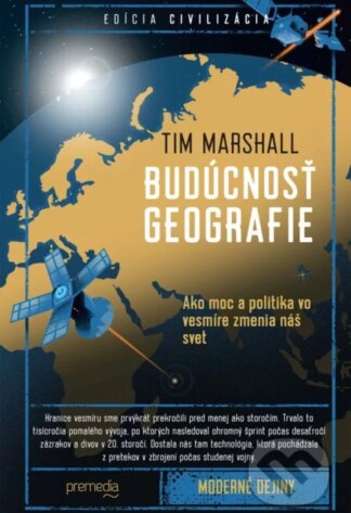 Budúcnosť geografie-Tim Marshall