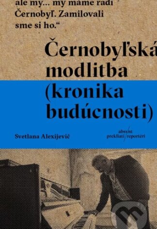 Černobyľská modlitba-Svetlana Alexijevič