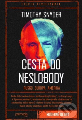 Cesta do neslobody-Timothy Snyder