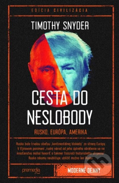 Cesta do neslobody-Timothy Snyder