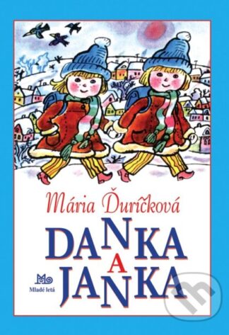 Danka a Janka-Mária Ďuríčková