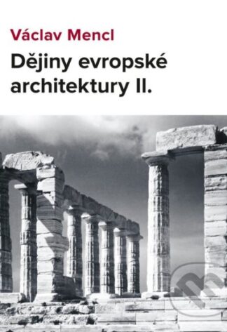 Dějiny evropské architektury II.-Václav Mencl