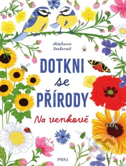 Dotkni se přírody: Na venkově-Stéphanie Desbenoit