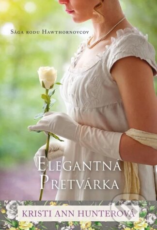 Elegantná pretvárka-Kristi Ann Hunter