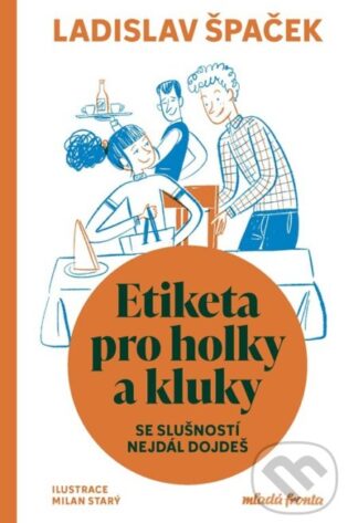 Etiketa pro holky a kluky-Ladislav Špaček