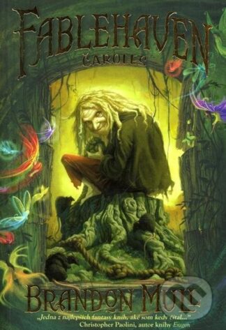 Fablehaven: Čaroles-Brandon Mull