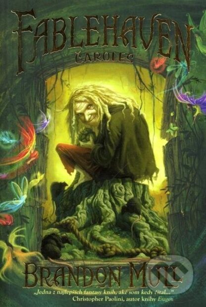 Fablehaven: Čaroles-Brandon Mull