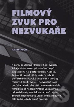 Filmový zvuk pro nezvukaře-Radim Lapčík