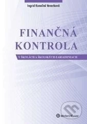 Finančná kontrola v školách a školských zariadeniach-Ingrid Konečná Veverková