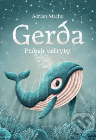 Gerda: Príbeh veľryby-Adrián Macho