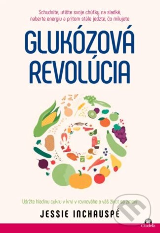 Glukózová revolúcia-Jessie Inchauspe