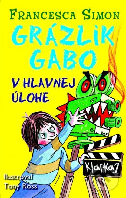 Grázlik Gabo v hlavnej úlohe-Francesca Simon