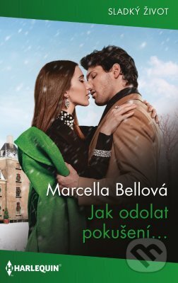 Jak odolat pokušení…-Marcella Bell